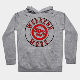 Weekend 50% OFF Mode Hoodie